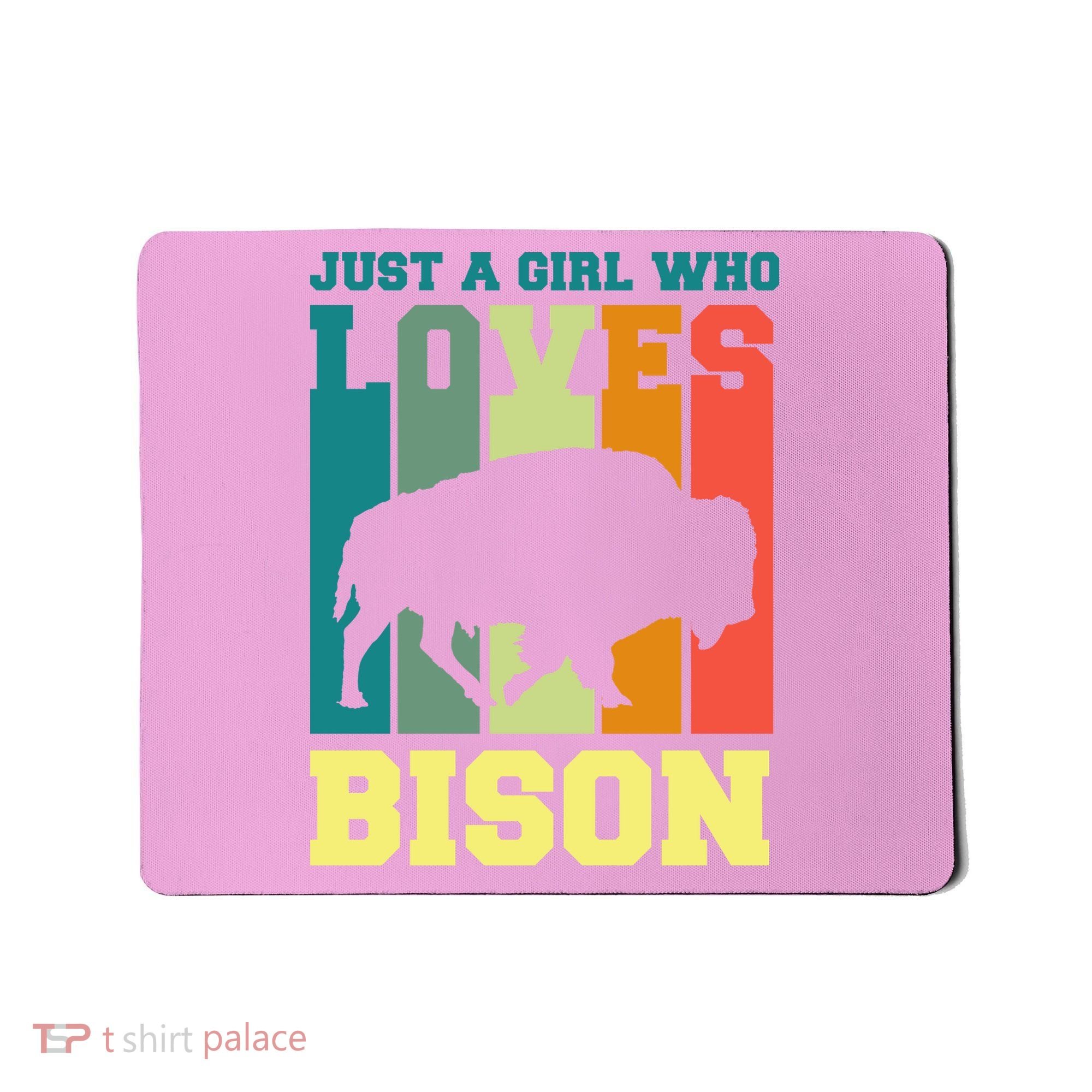 Just A Girl Who Loves Bison Mousepad