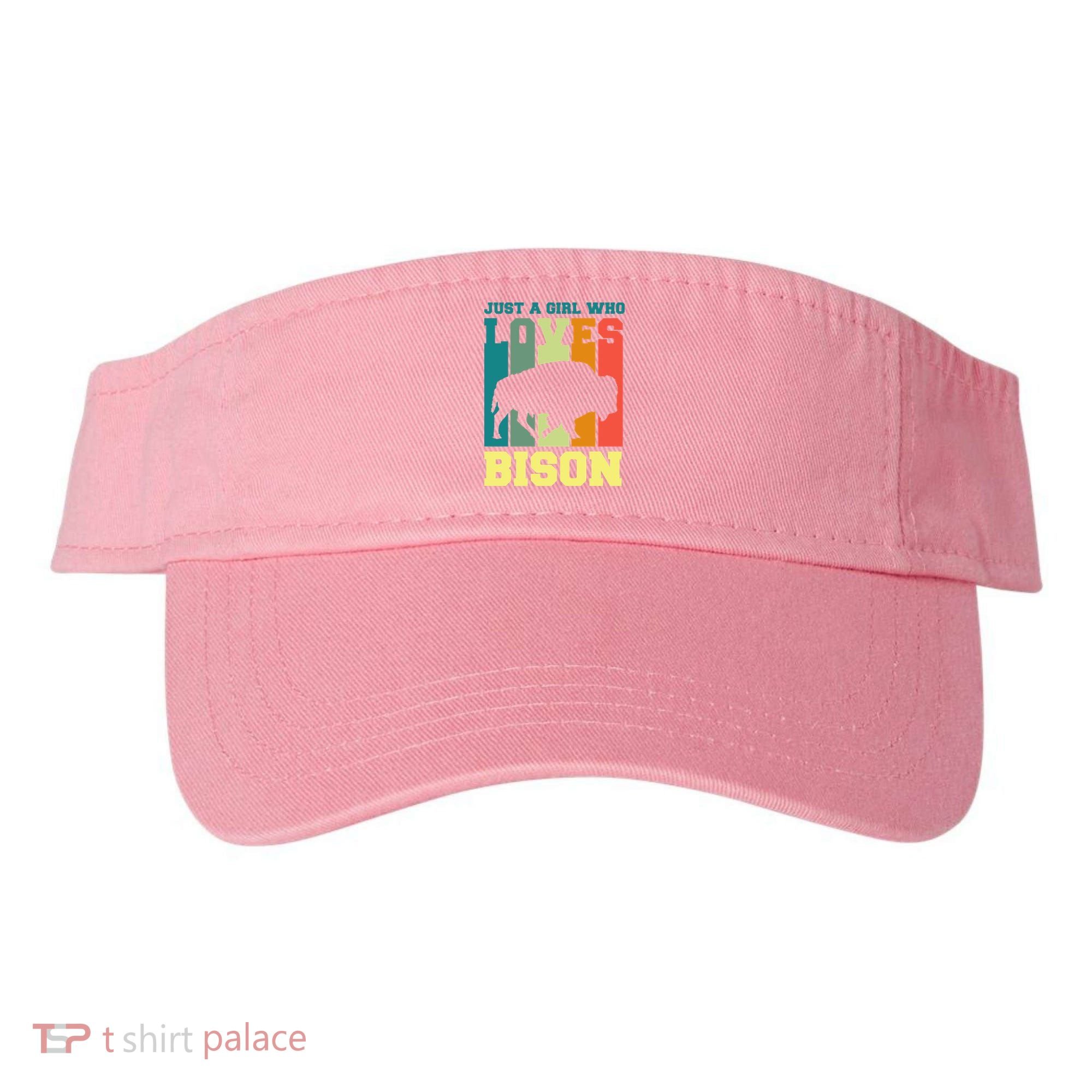 Just A Girl Who Loves Bison Visor