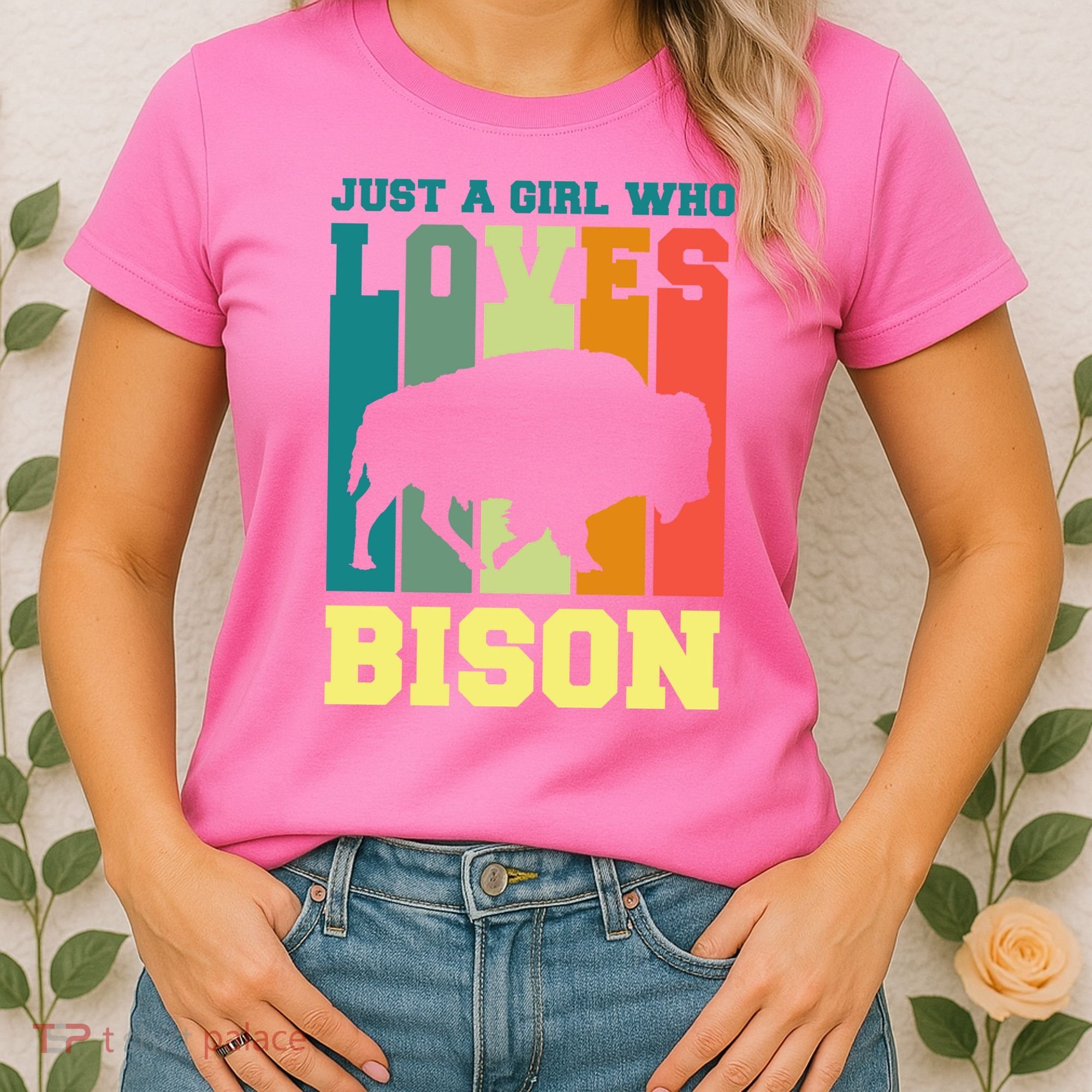 Just A Girl Who Loves Bison Women's T-Shirt