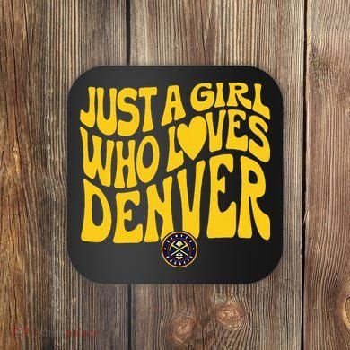 Just A Girl Who Loves D.E.N.V.E.R Nuggets Wavy Coaster
