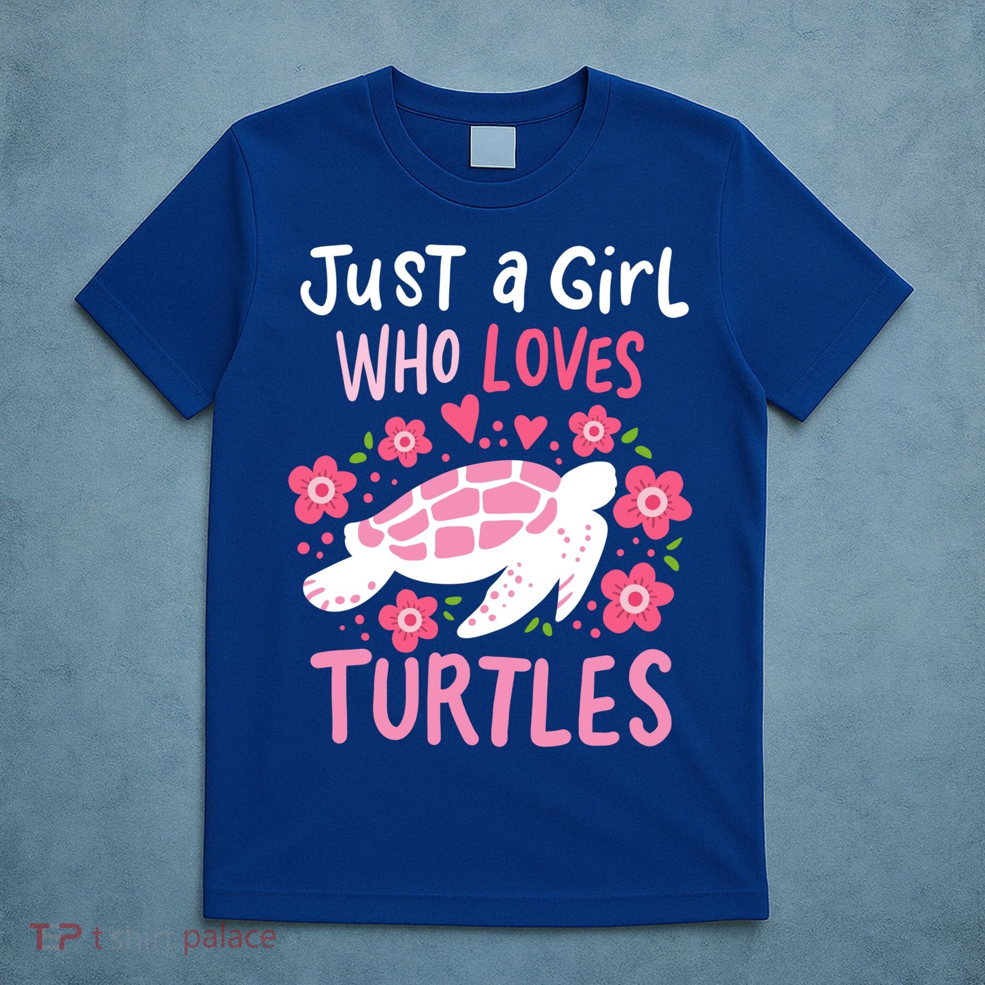 Just A Girl Who Loves Turtles Turtle Gift T-Shirt