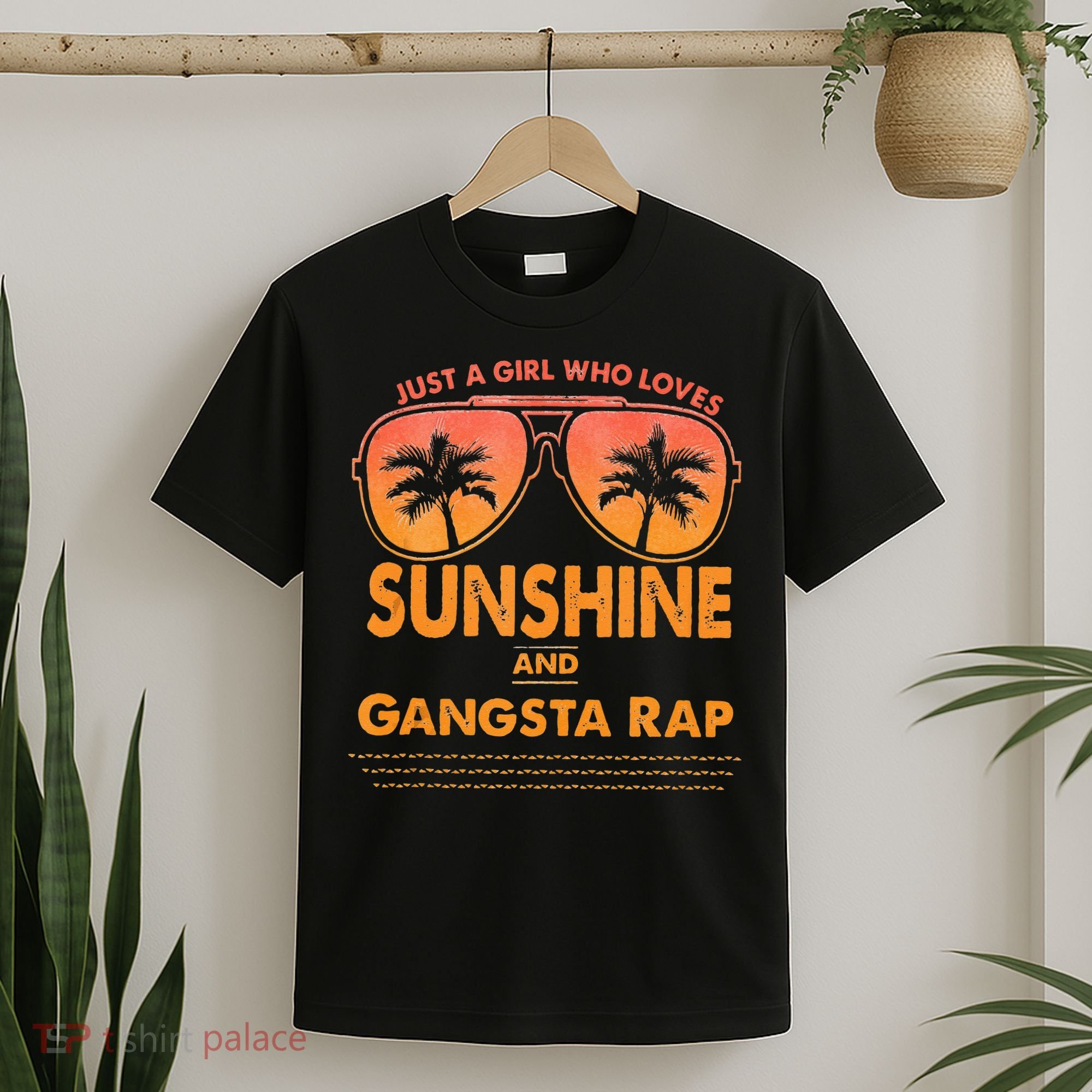 Just A Girl Who Loves Sunshine And Gangsta Rap T-Shirt