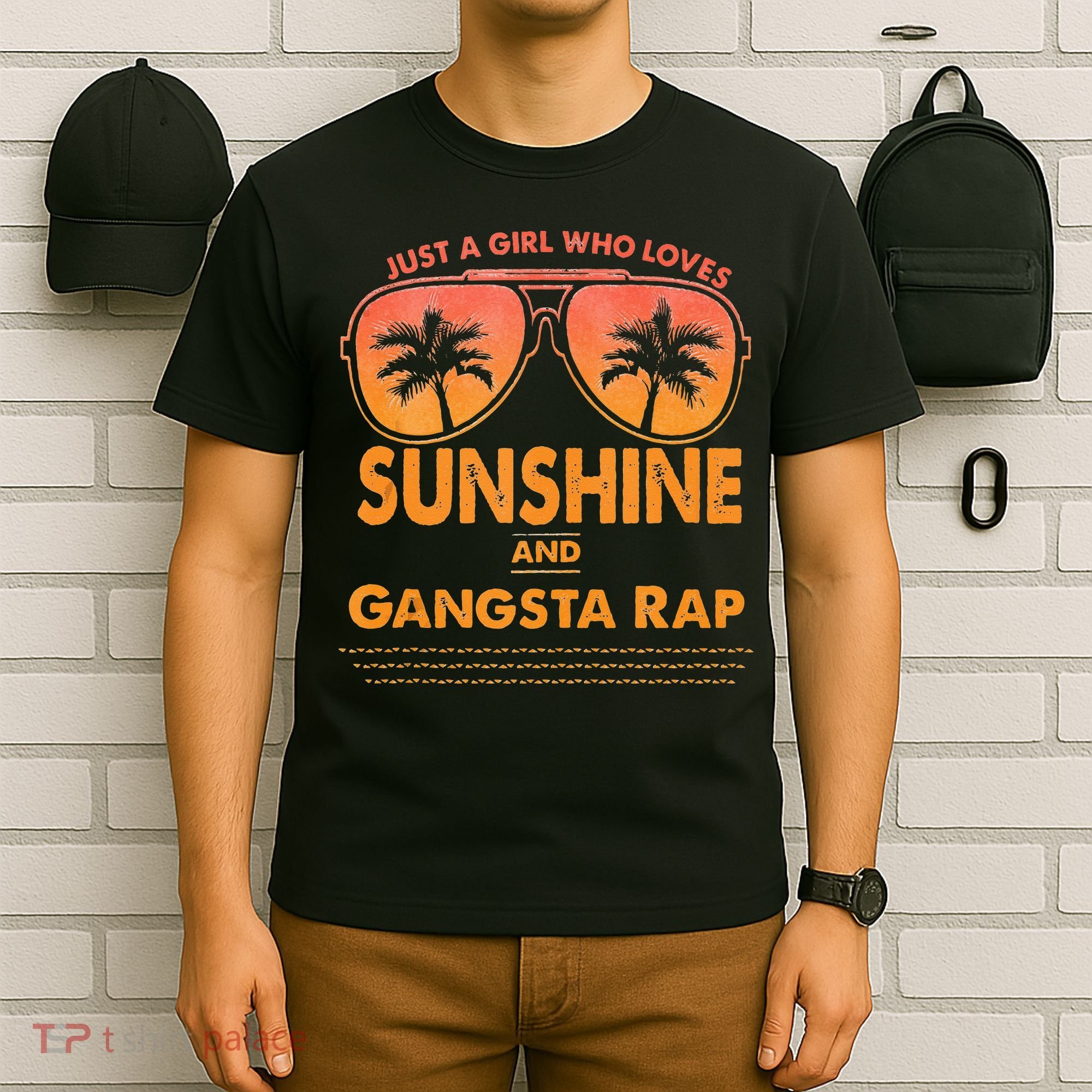 Just A Girl Who Loves Sunshine And Gangsta Rap T-Shirt