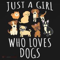 Just A Girl Who Loves Dogs Funny Puppy Gift T-Shirt thumb 7