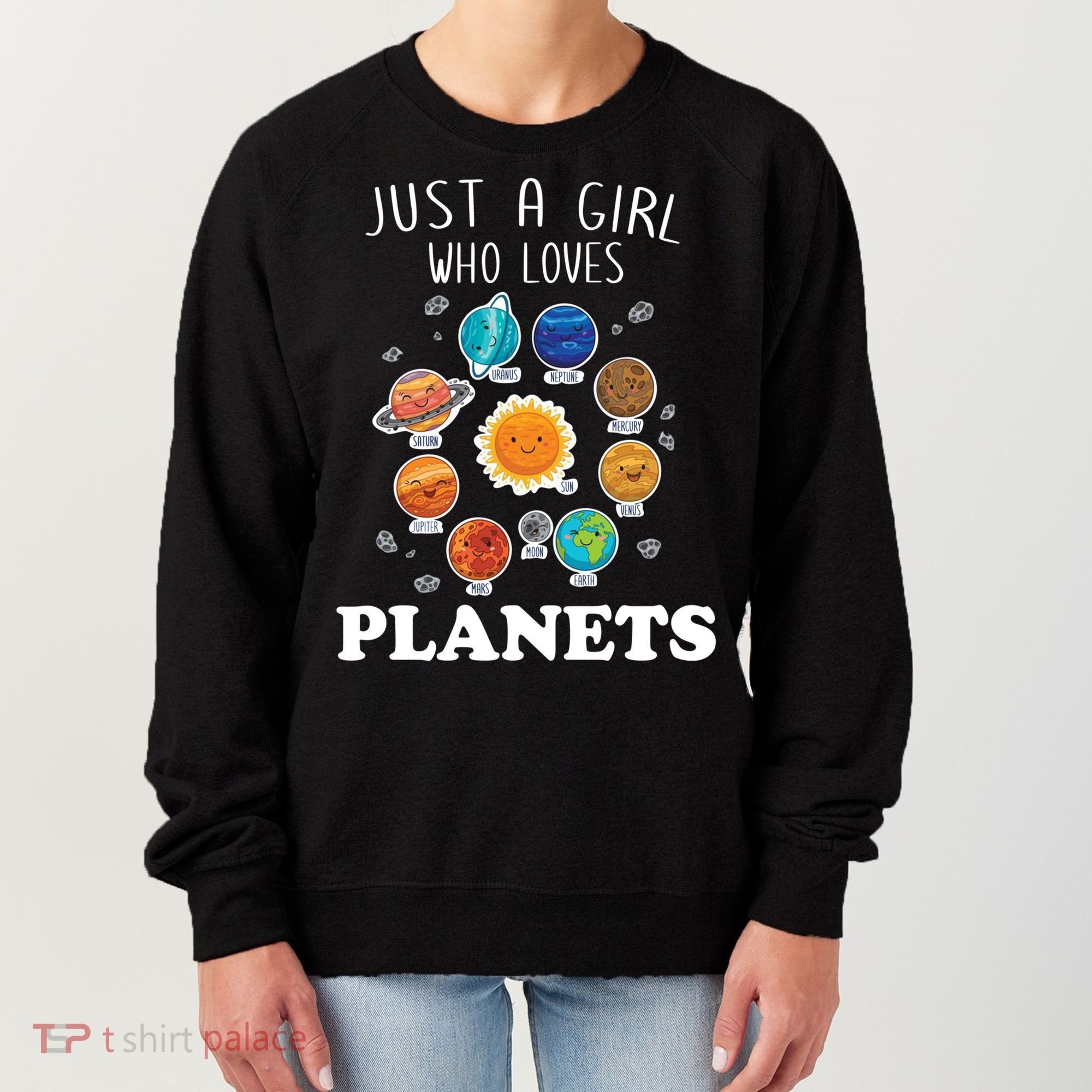 Just A Girl Who Loves Planets And Solar System Space Science Gift Women's Sweatshirt