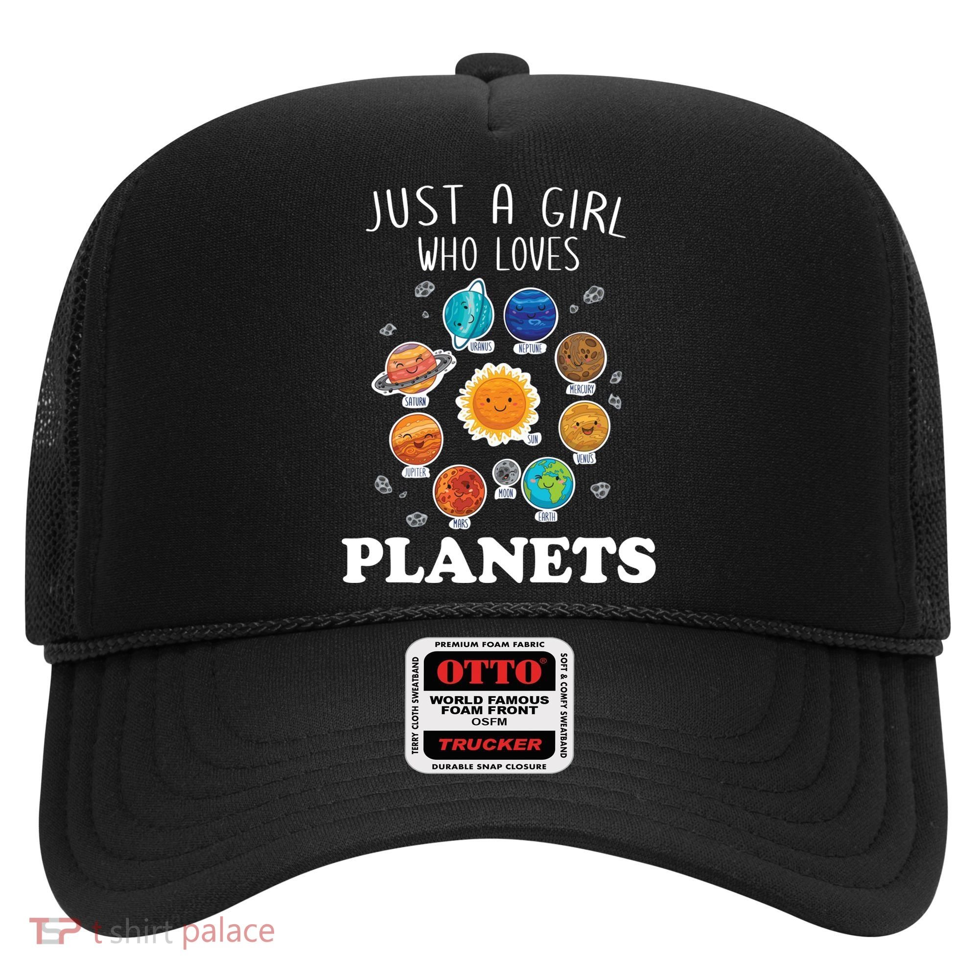 Just A Girl Who Loves Planets And Solar System Space Science Gift Hat
