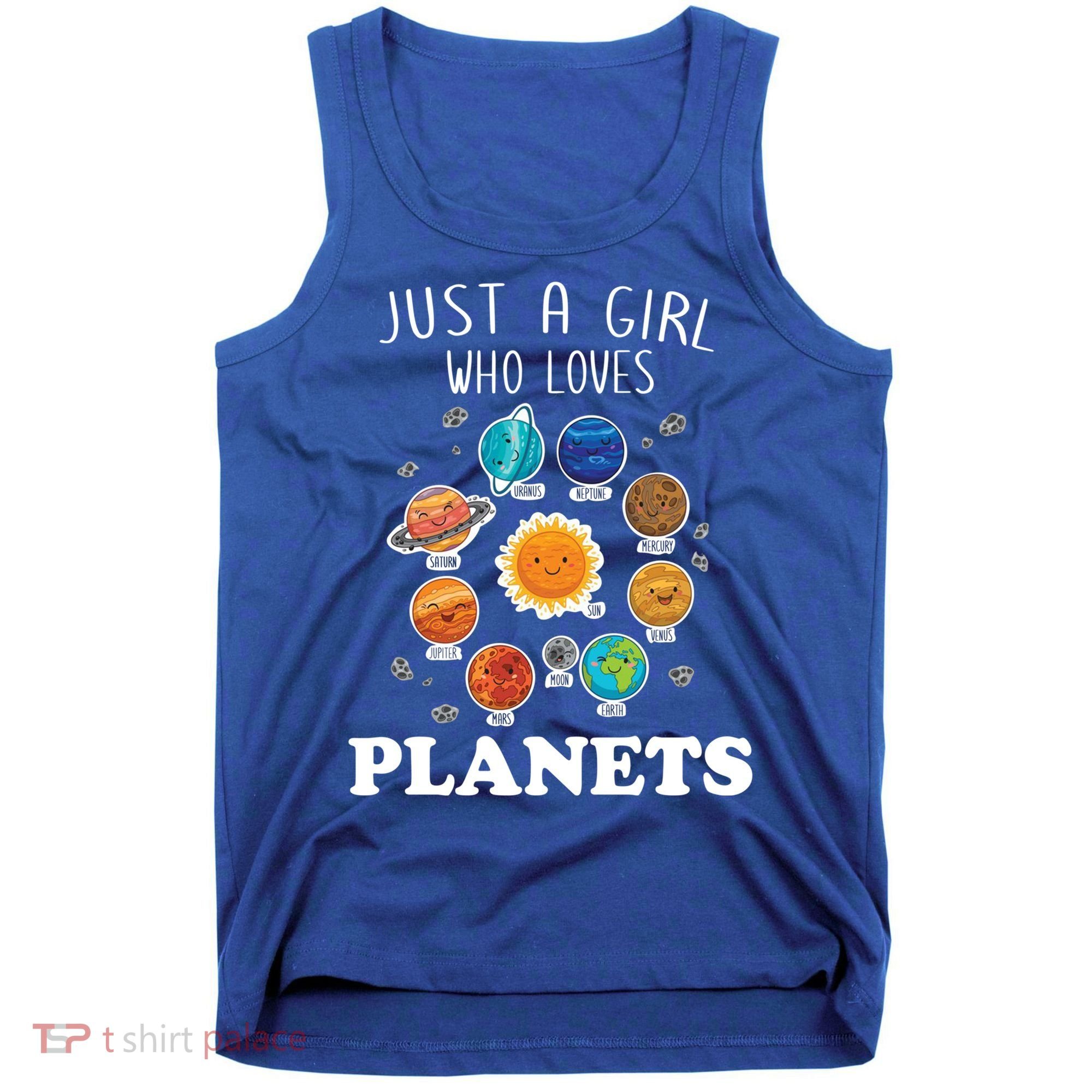Just A Girl Who Loves Planets And Solar System Space Science Gift Tank Top