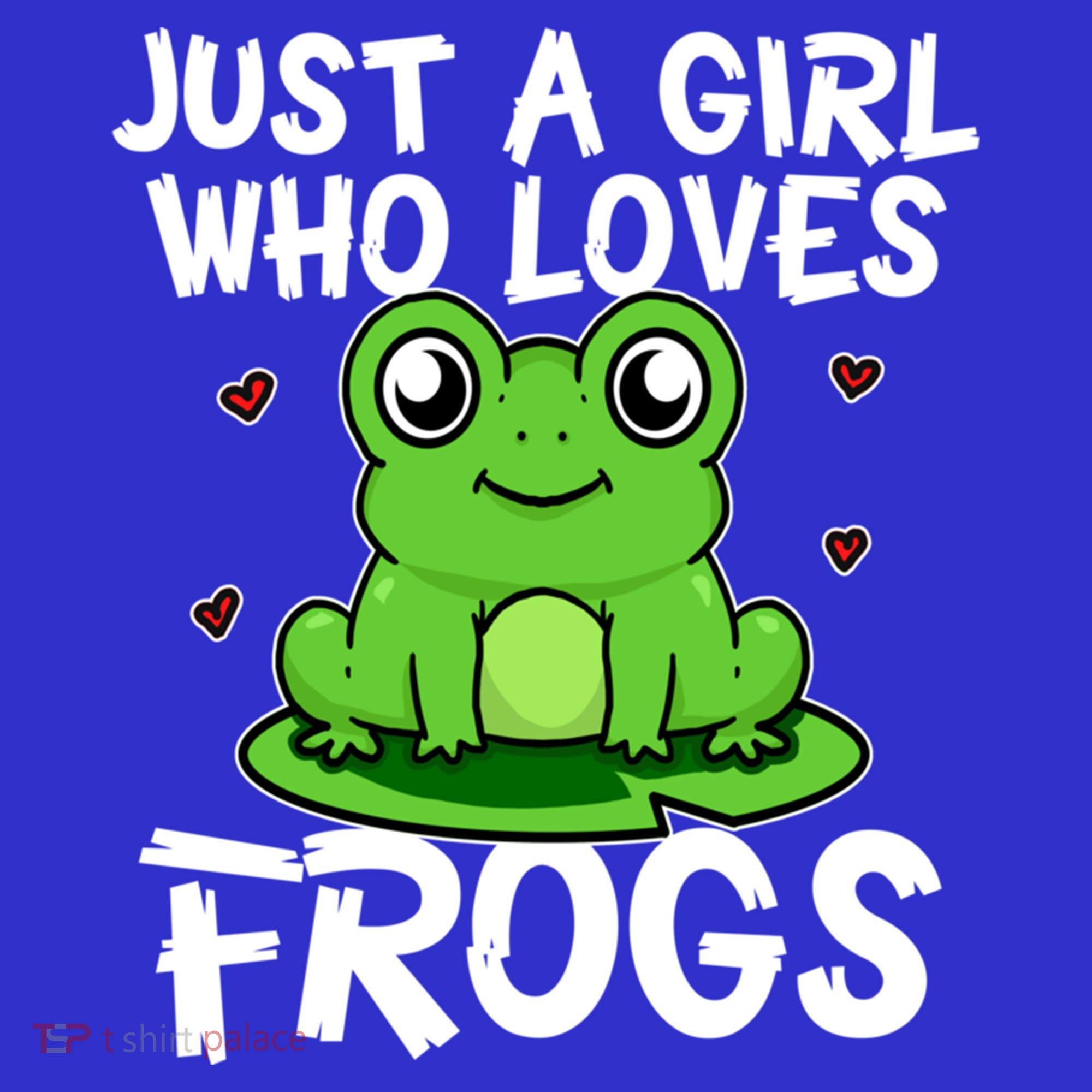 Just A Girl Who Loves Frogs Cute Green Frog Costume Gift T-Shirt