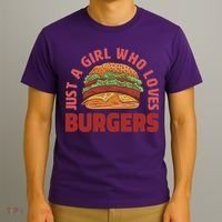Just A Girl Who Loves Burgers T-Shirt thumb 3