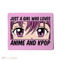 Just A Girl Who Loves Anime And Kpop Mousepad thumb 0