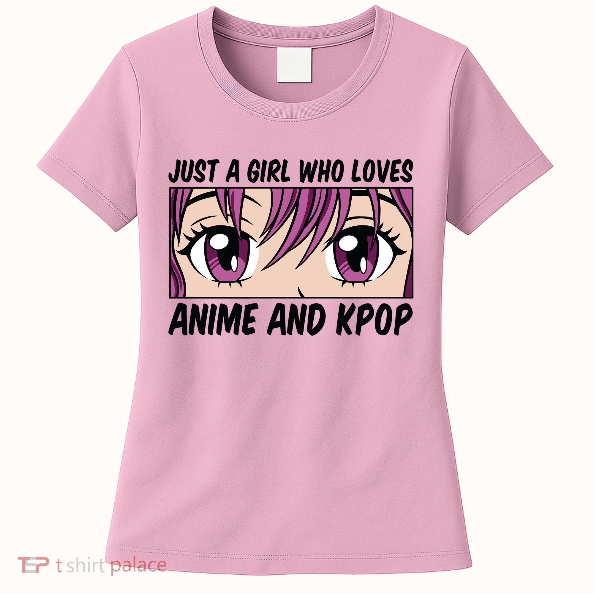 Just A Girl Who Loves Anime And Kpop Women's T-Shirt