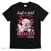 Just A Girl Who Loves Axolotl And Believes In Jesus  T-Shirt thumb 0