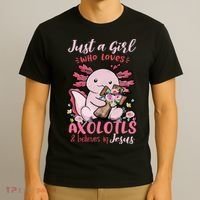 Just A Girl Who Loves Axolotl And Believes In Jesus  T-Shirt thumb 3