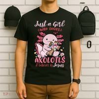 Just A Girl Who Loves Axolotl And Believes In Jesus  T-Shirt thumb 6