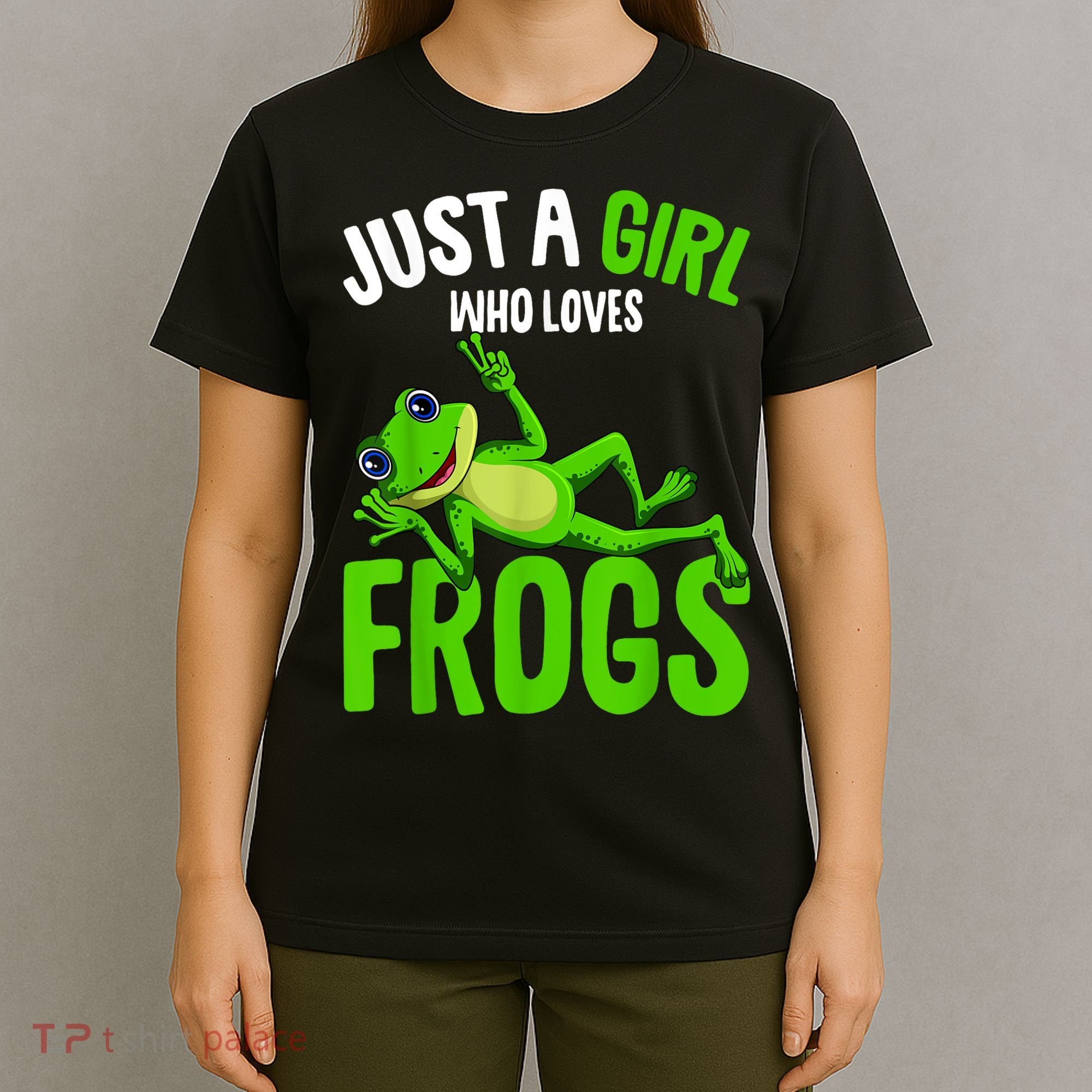 Just A Girl Who Loves Frogs T-Shirt