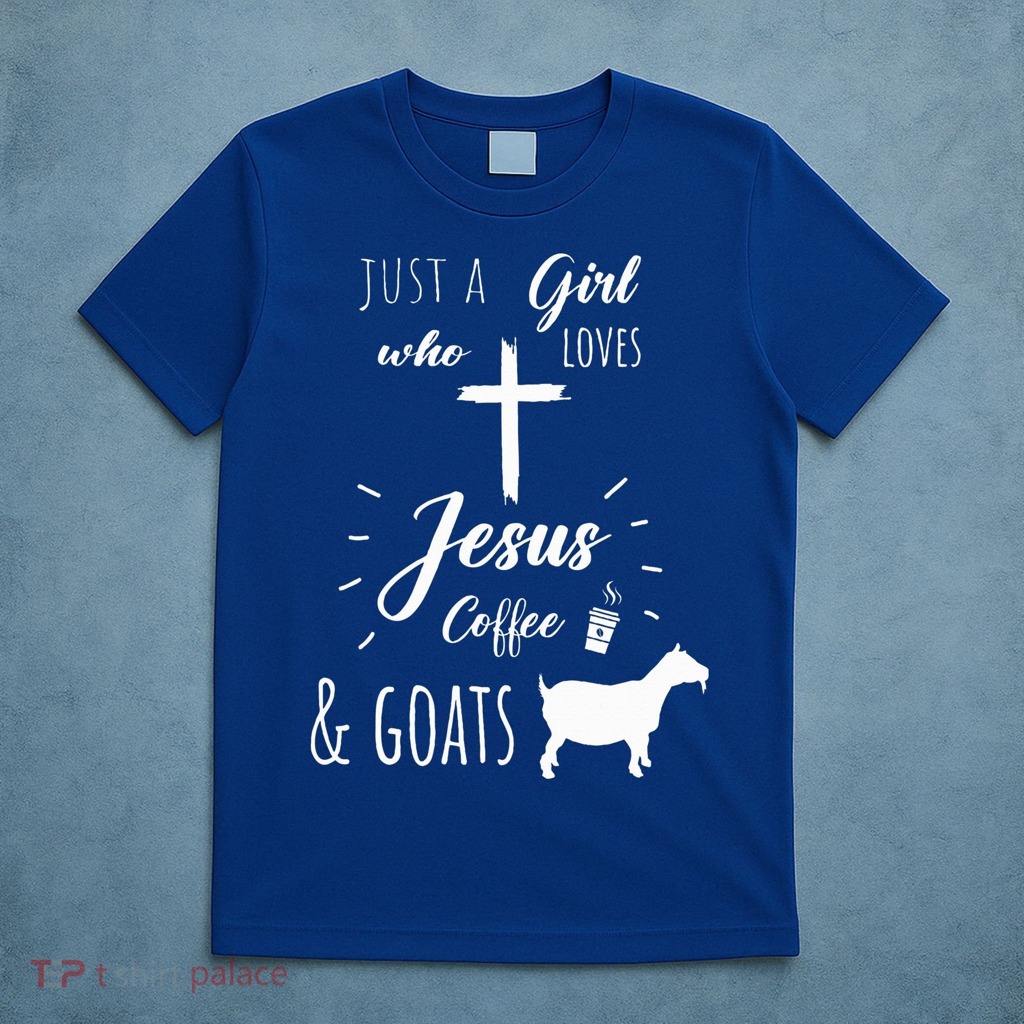 Just A Girl Who Loves Jesus Coffee and Goats Christian  T-Shirt