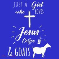 Just A Girl Who Loves Jesus Coffee and Goats Christian  T-Shirt thumb 7
