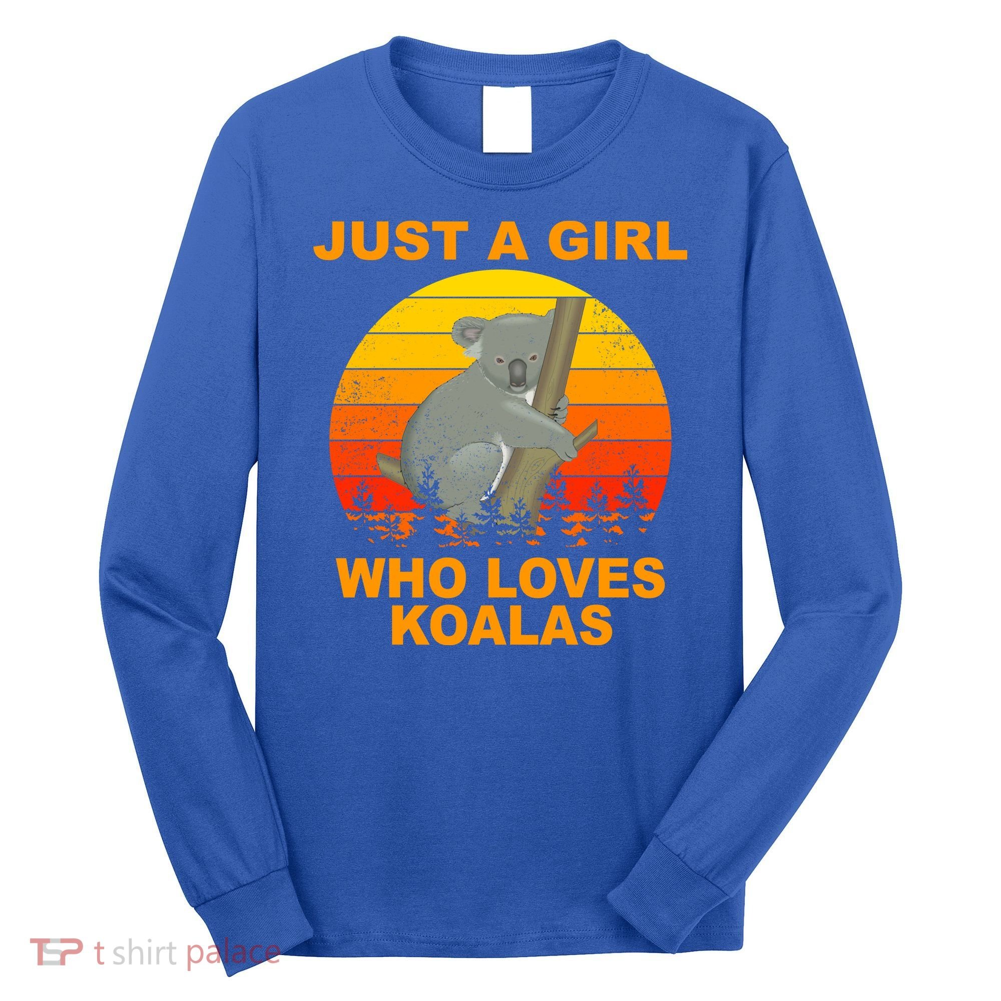 Just A Girl Who Loves Koalas Long Sleeve Shirt