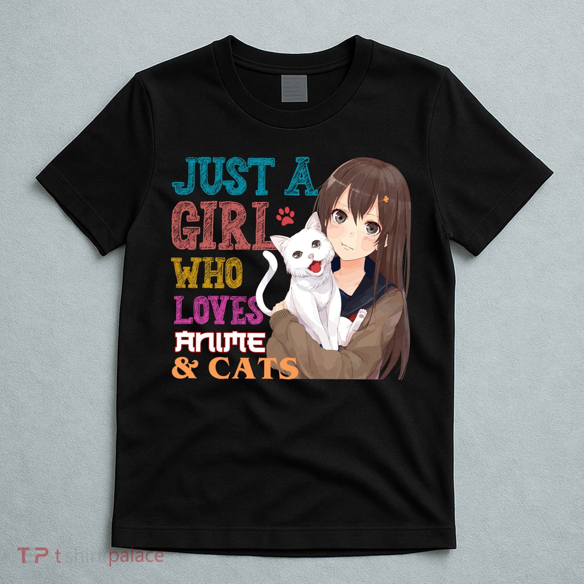 Just A Girl Who Loves Anime And Cats T-Shirt