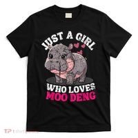 Just A Girl Who Loves Moo Deng T-Shirt thumb 0