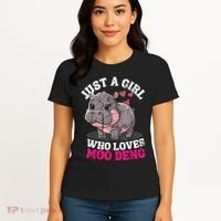 Just A Girl Who Loves Moo Deng Women's T-Shirt thumb 4