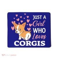 Just A Girl Who Loves Corgis Gift Love Corgis Gift Mousepad thumb 0