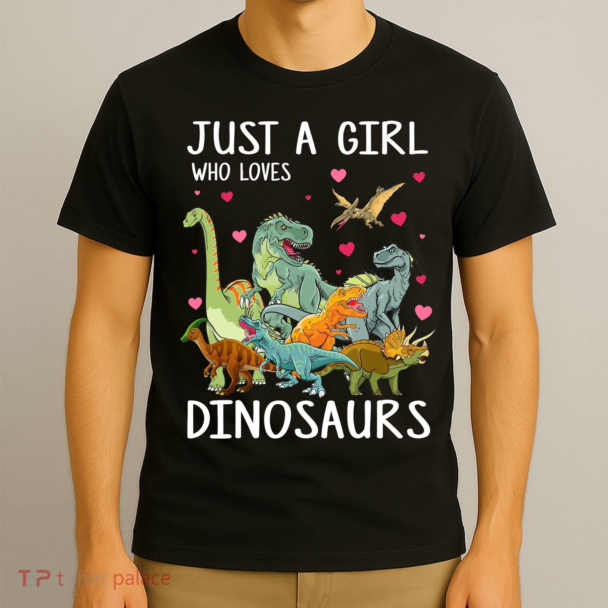 Just A Girl Who Loves Dinosaurs T Rex Dinosaur Gift Girls T-Shirt