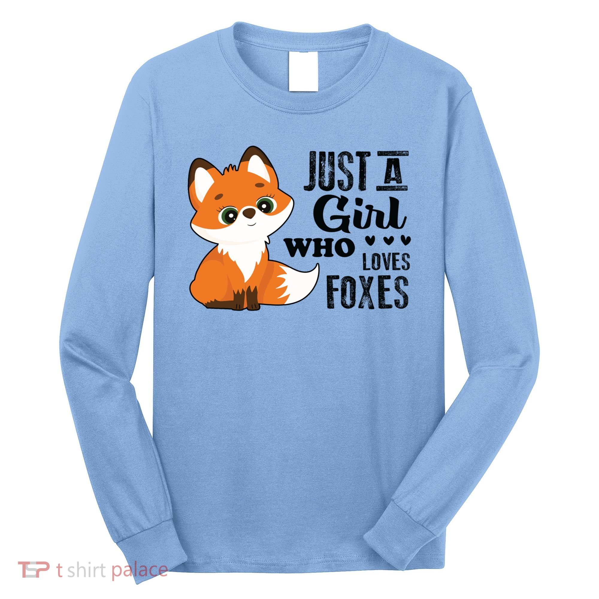 Just A Girl Who Loves Foxes Fox Lover Gift Long Sleeve Shirt