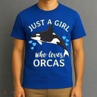 Just A Girl Who Loves Orcas Killer Whales Sea Ocean Cute Gift T-Shirt thumb 3