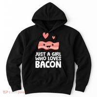 Just A Girl Who Loves Bacon Hoodie thumb 0