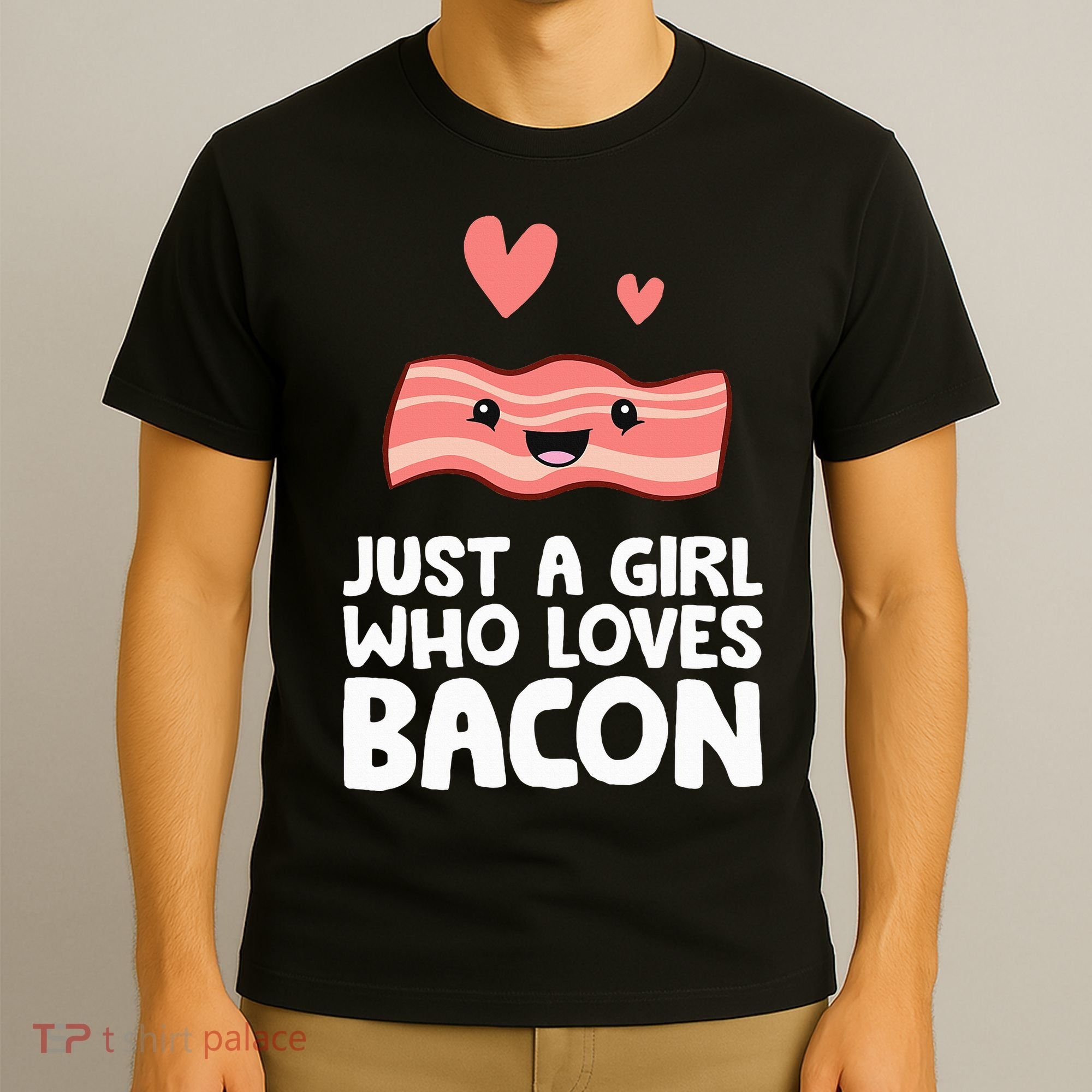 Just A Girl Who Loves Bacon T-Shirt