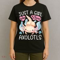 Just A Girl Who Loves Axolotls Axolotl Lovers Funny Kawaii T-Shirt thumb 4