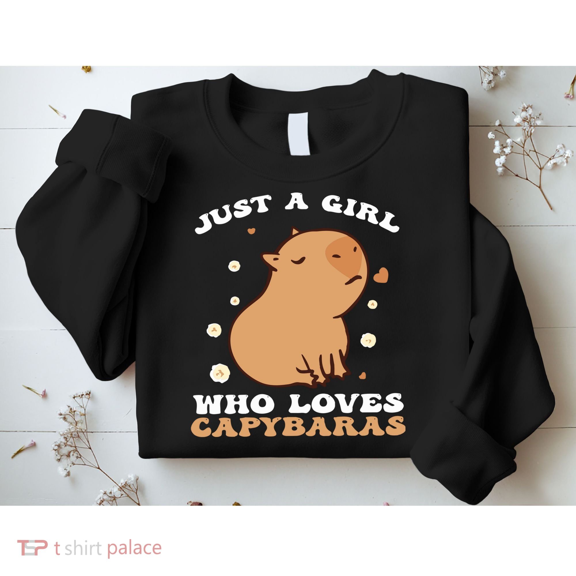 Just A Girl Who Loves Capybaras Sweatshirt