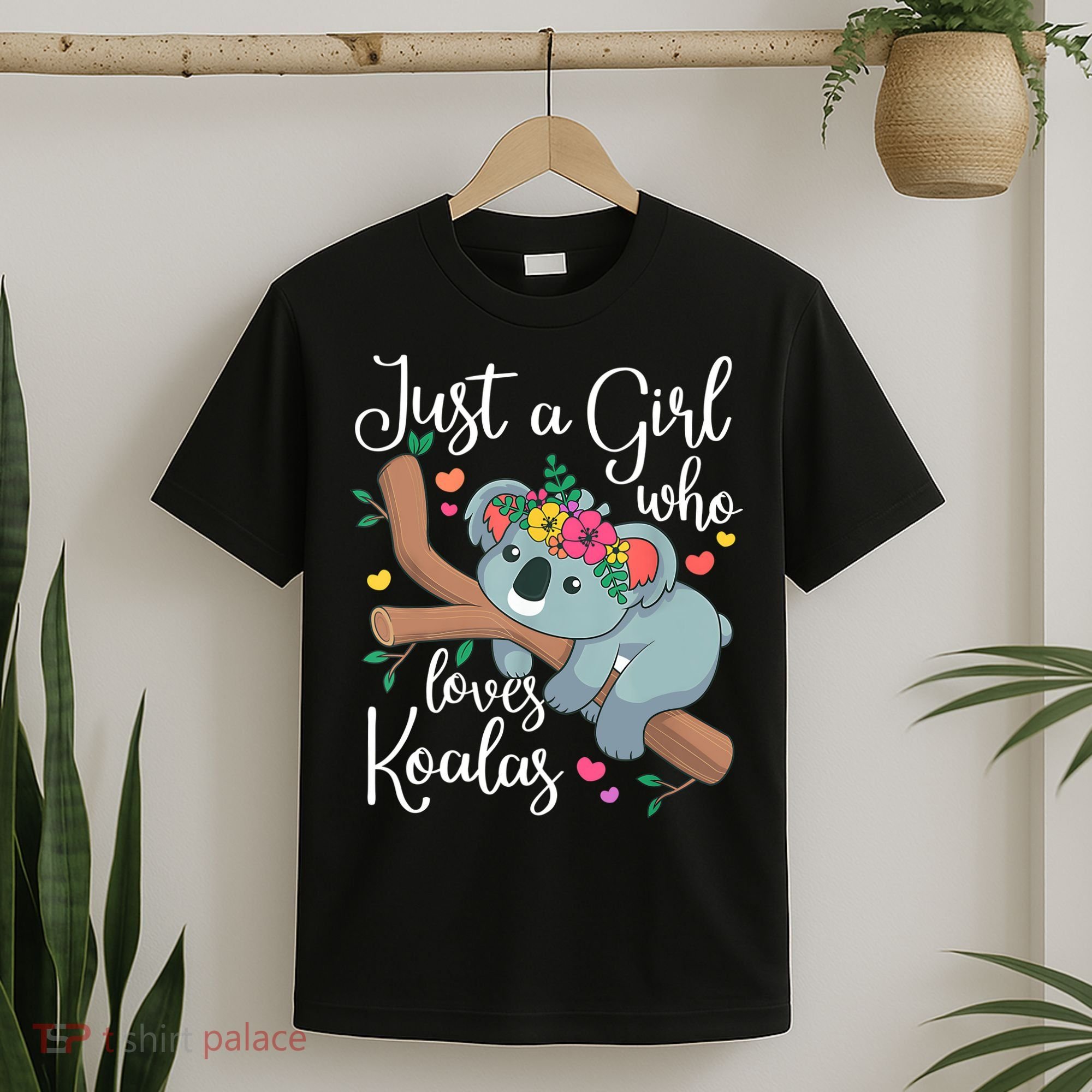 Just A Girl Who Loves Koalas Funny Koala Bear Lovers Outfit T-Shirt