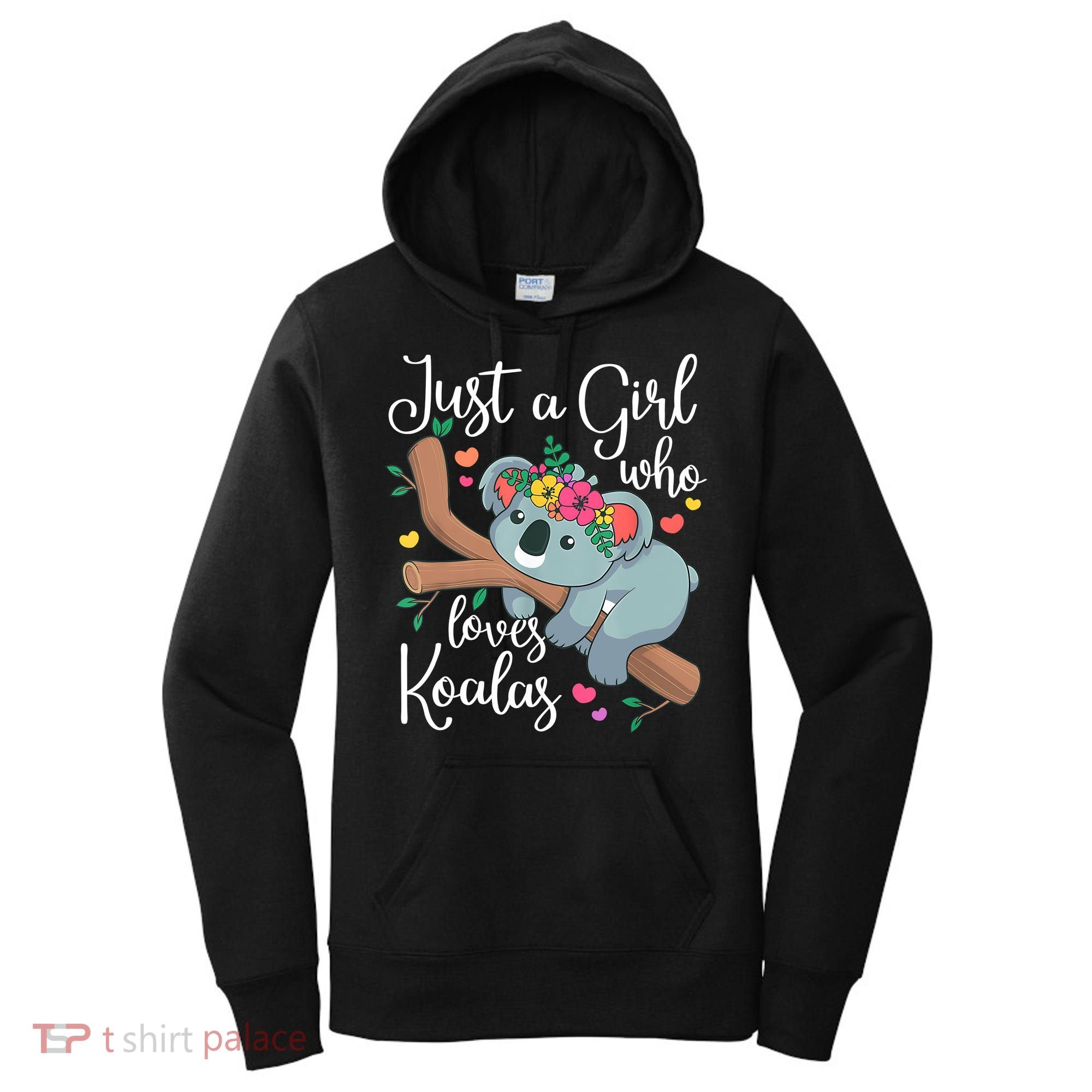 Just A Girl Who Loves Koalas Funny Koala Bear Lovers Outfit Women's Hoodie