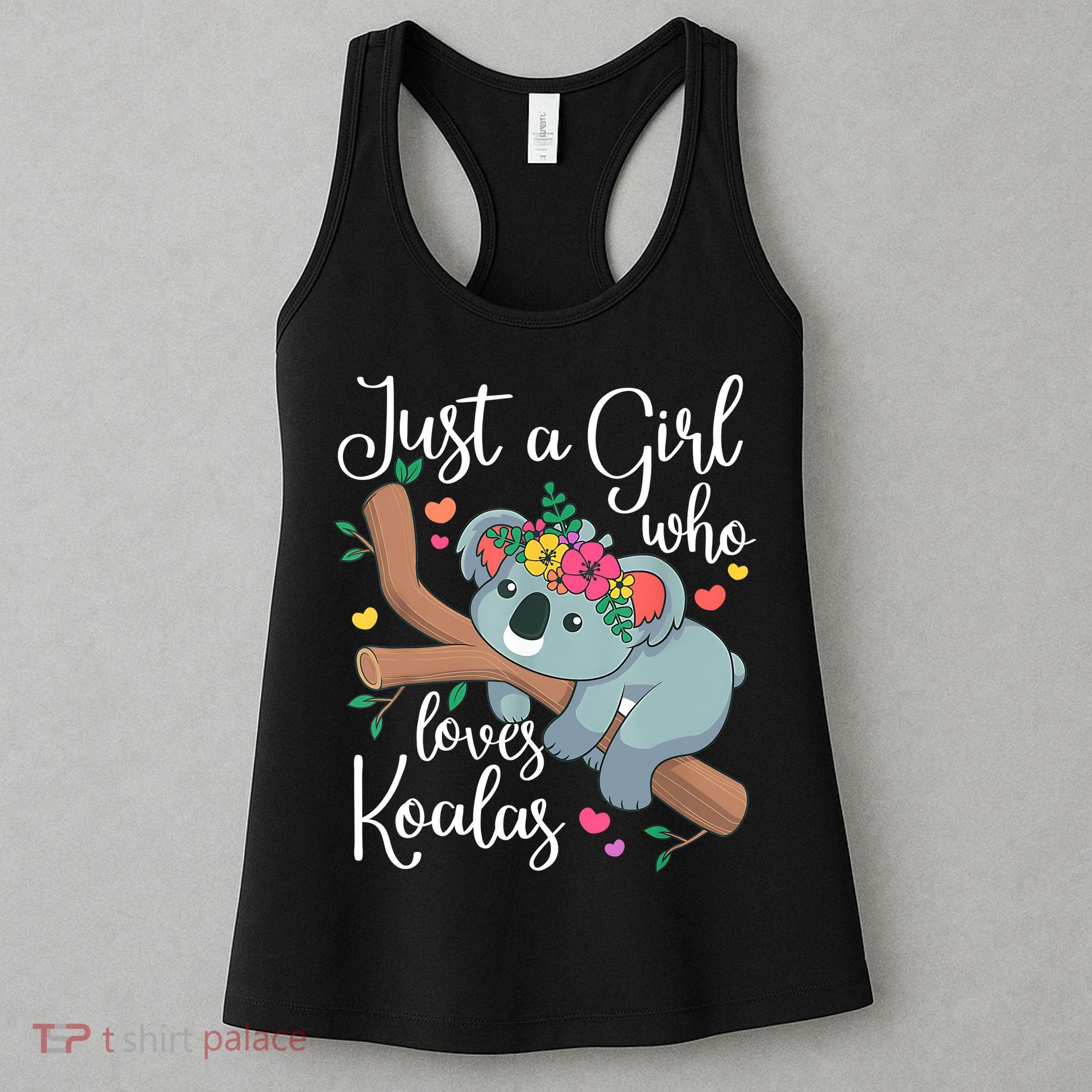 Just A Girl Who Loves Koalas Funny Koala Bear Lovers Outfit Women's Tank Top