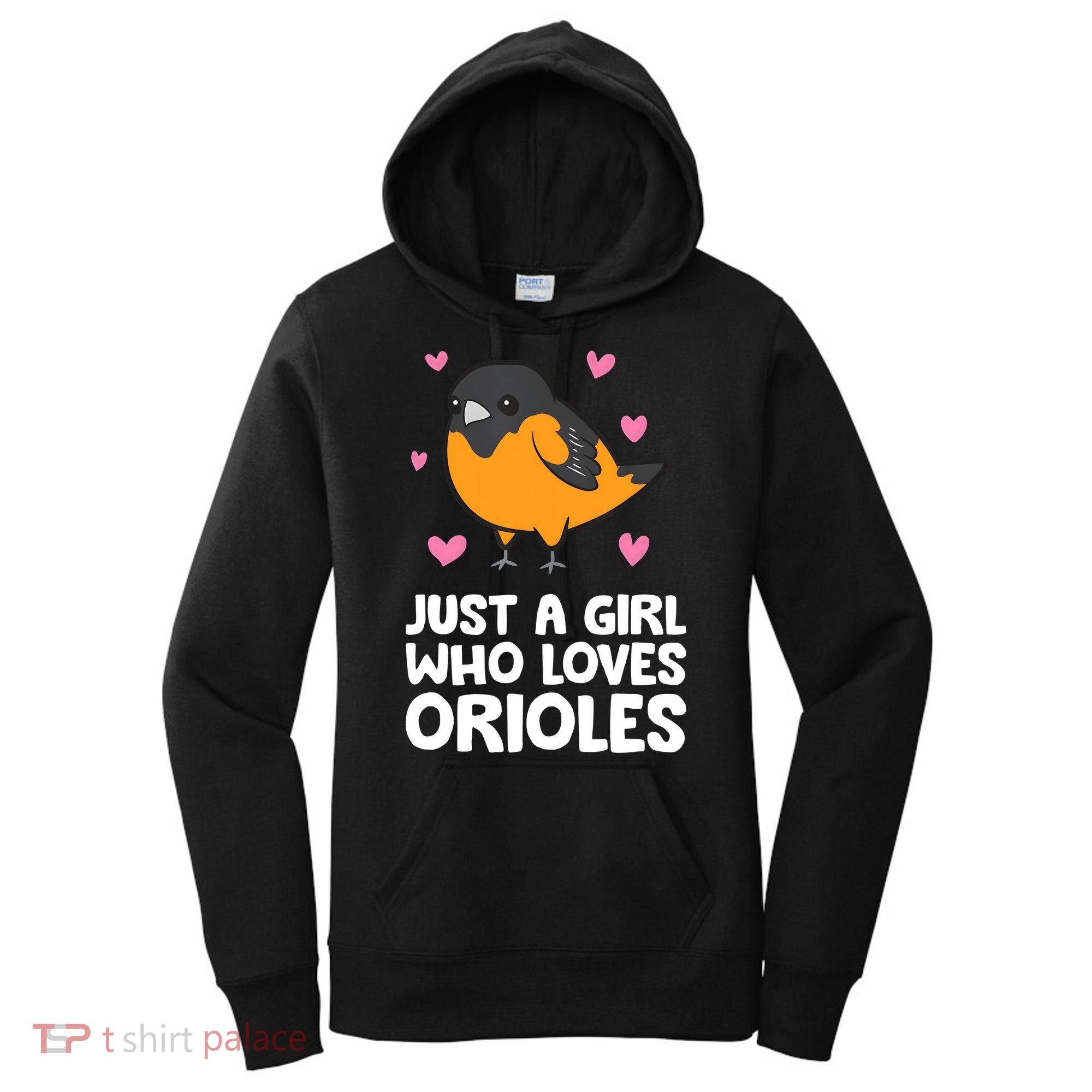 Just A Girl Who Loves Orioles Women's Hoodie