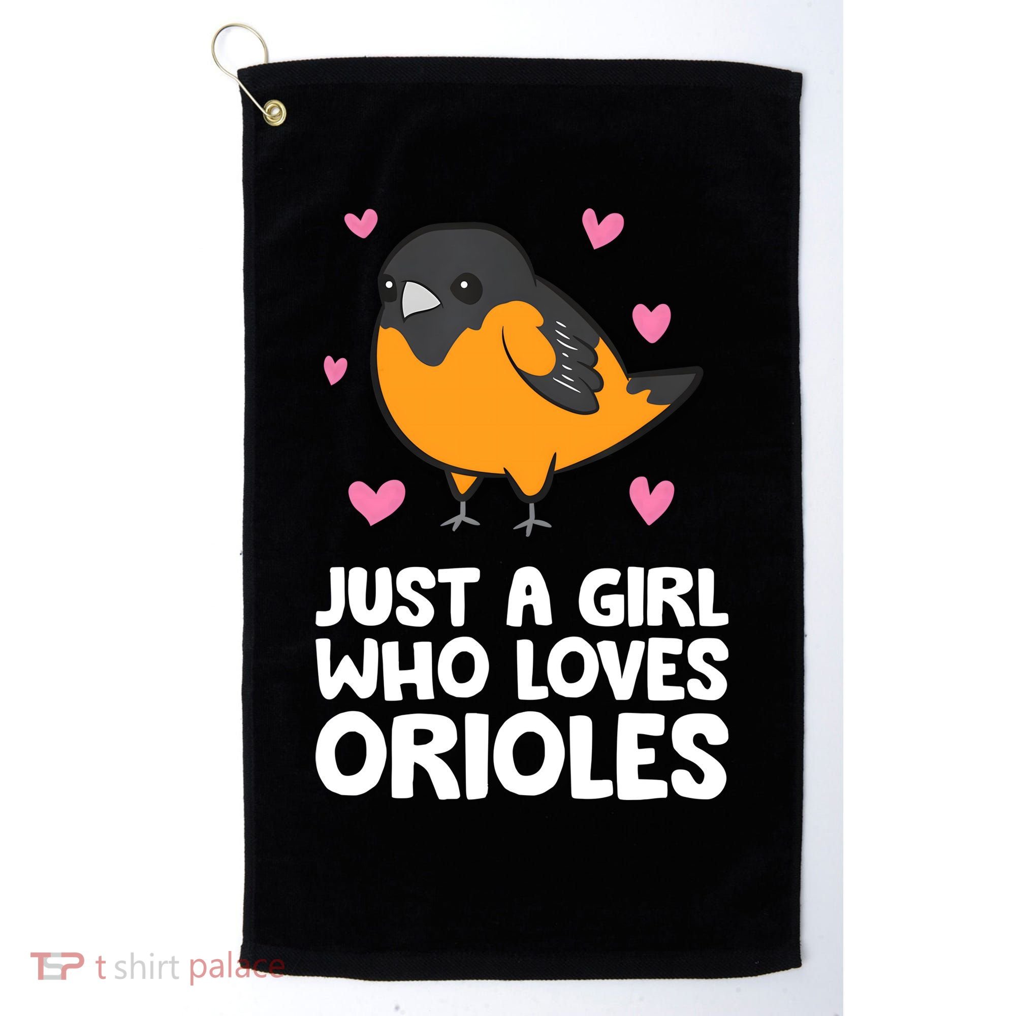 Just A Girl Who Loves Orioles Golf Towel