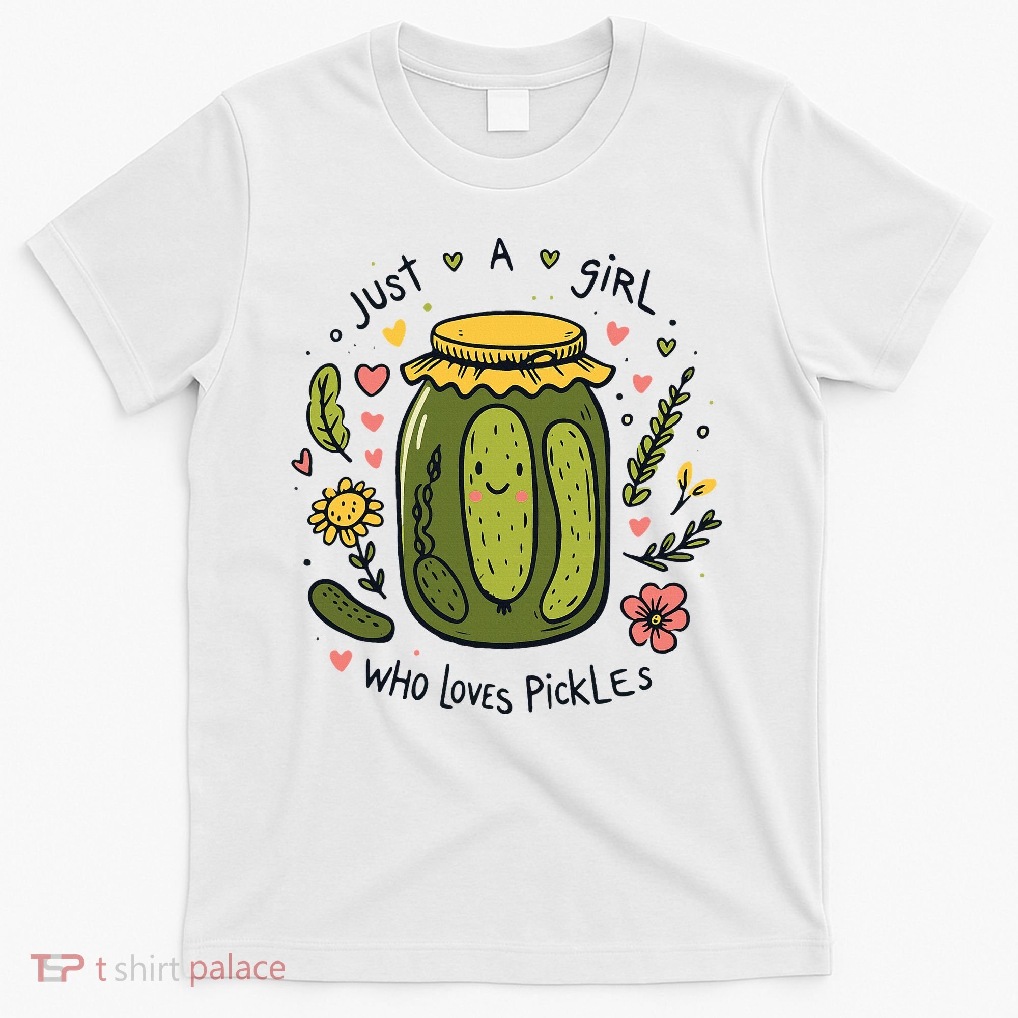 Just A Girl Who Loves Pickles T-Shirt