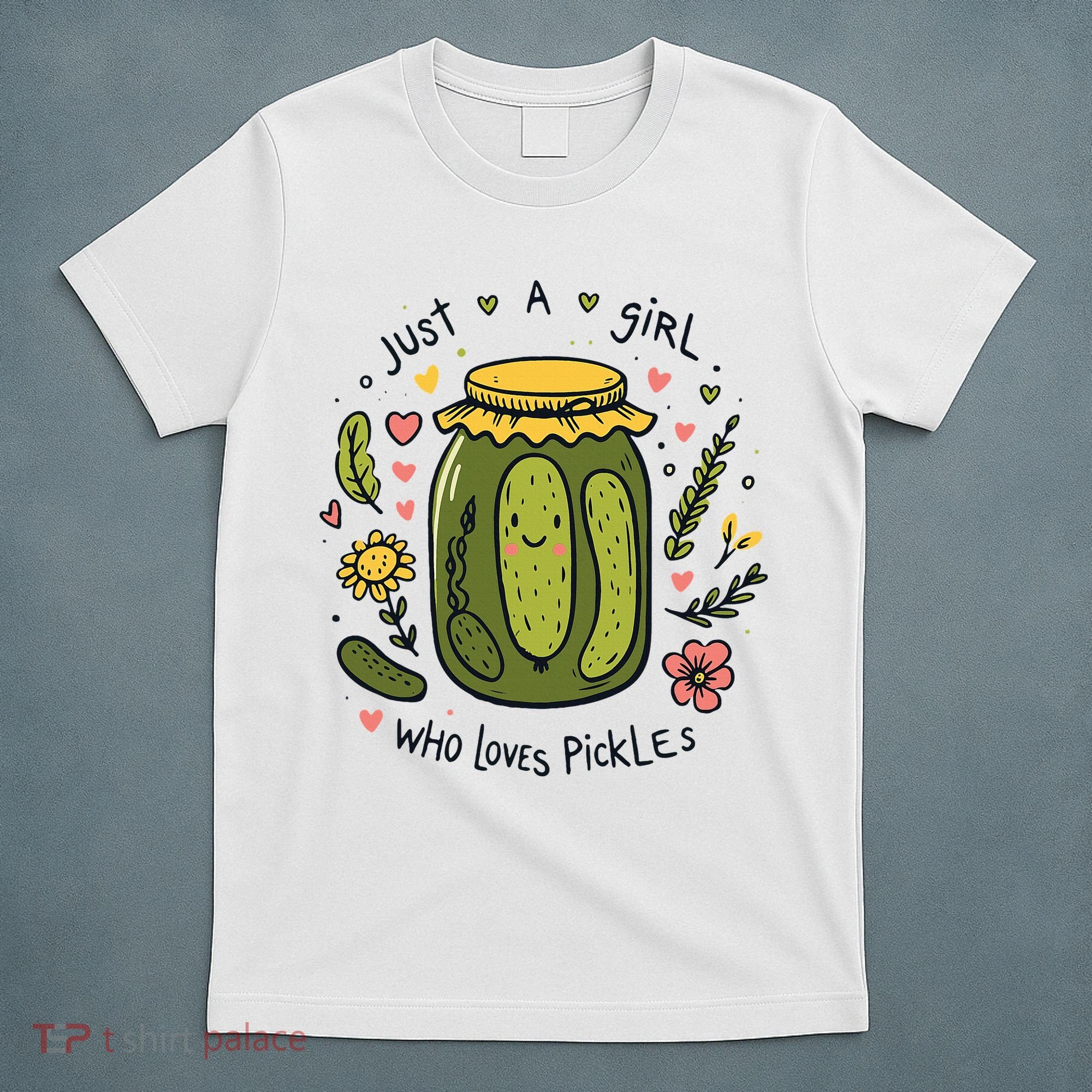 Just A Girl Who Loves Pickles T-Shirt