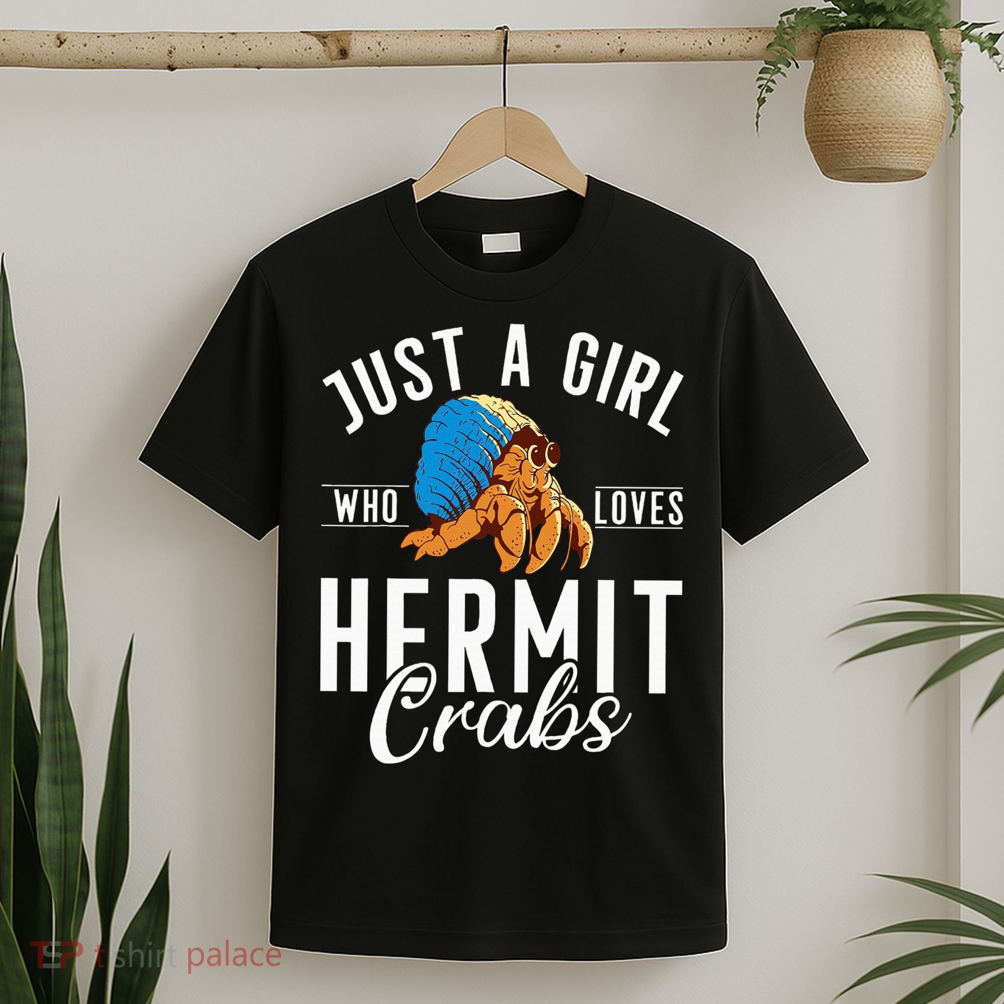 Just A Girl Who Loves Hermit Crabs T-Shirt