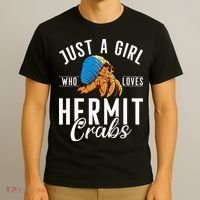 Just A Girl Who Loves Hermit Crabs T-Shirt thumb 3