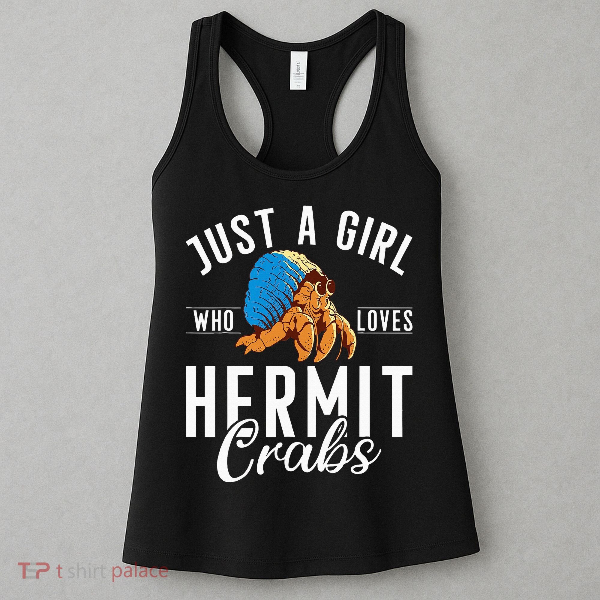 Just A Girl Who Loves Hermit Crabs Women's Tank Top