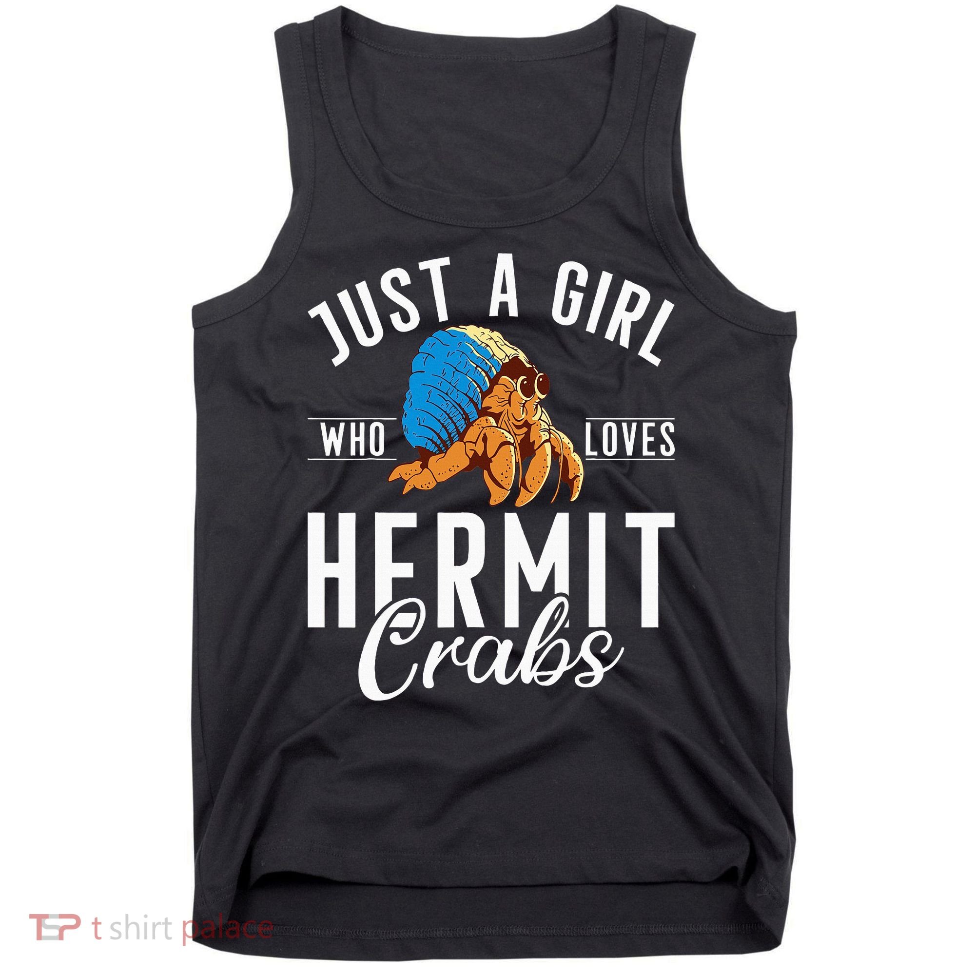 Just A Girl Who Loves Hermit Crabs Tank Top