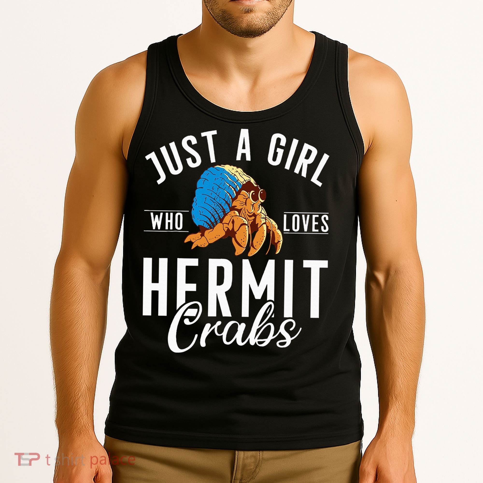 Just A Girl Who Loves Hermit Crabs Tank Top