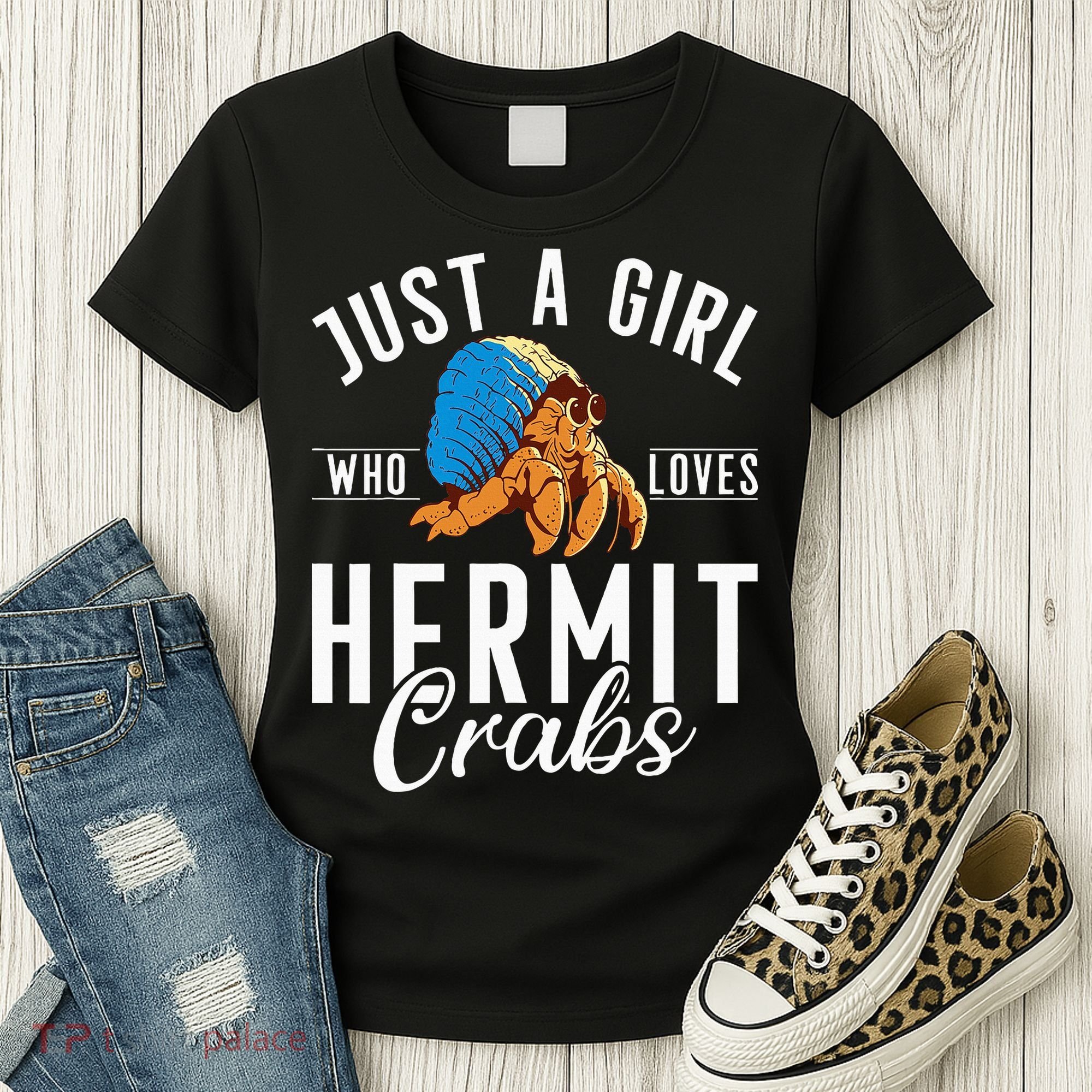 Just A Girl Who Loves Hermit Crabs Women's T-Shirt
