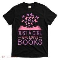 Just A Girl Who Loves Books Lovers Wo Book Worm Reading T-Shirt thumb 0