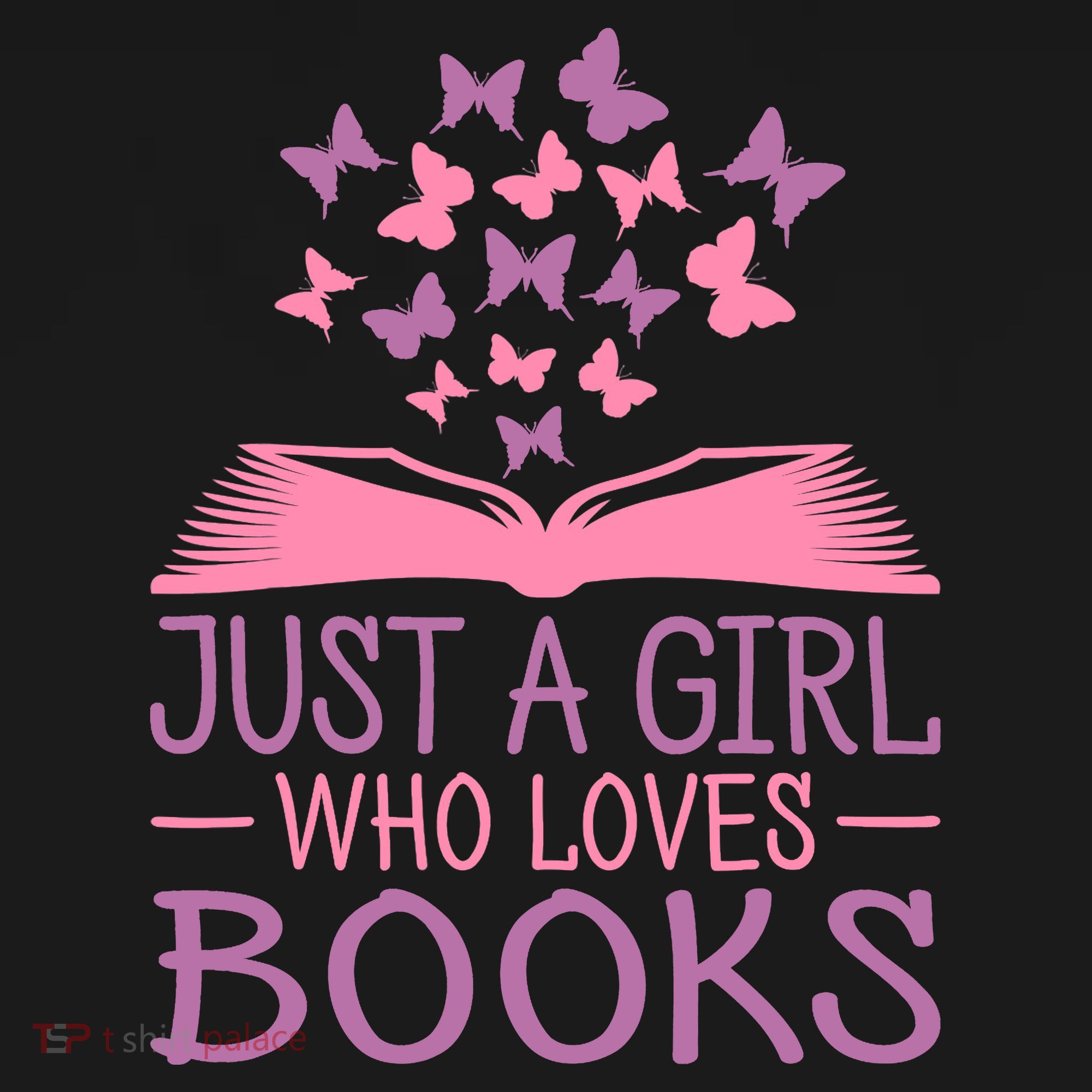 Just A Girl Who Loves Books Lovers Wo Book Worm Reading T-Shirt