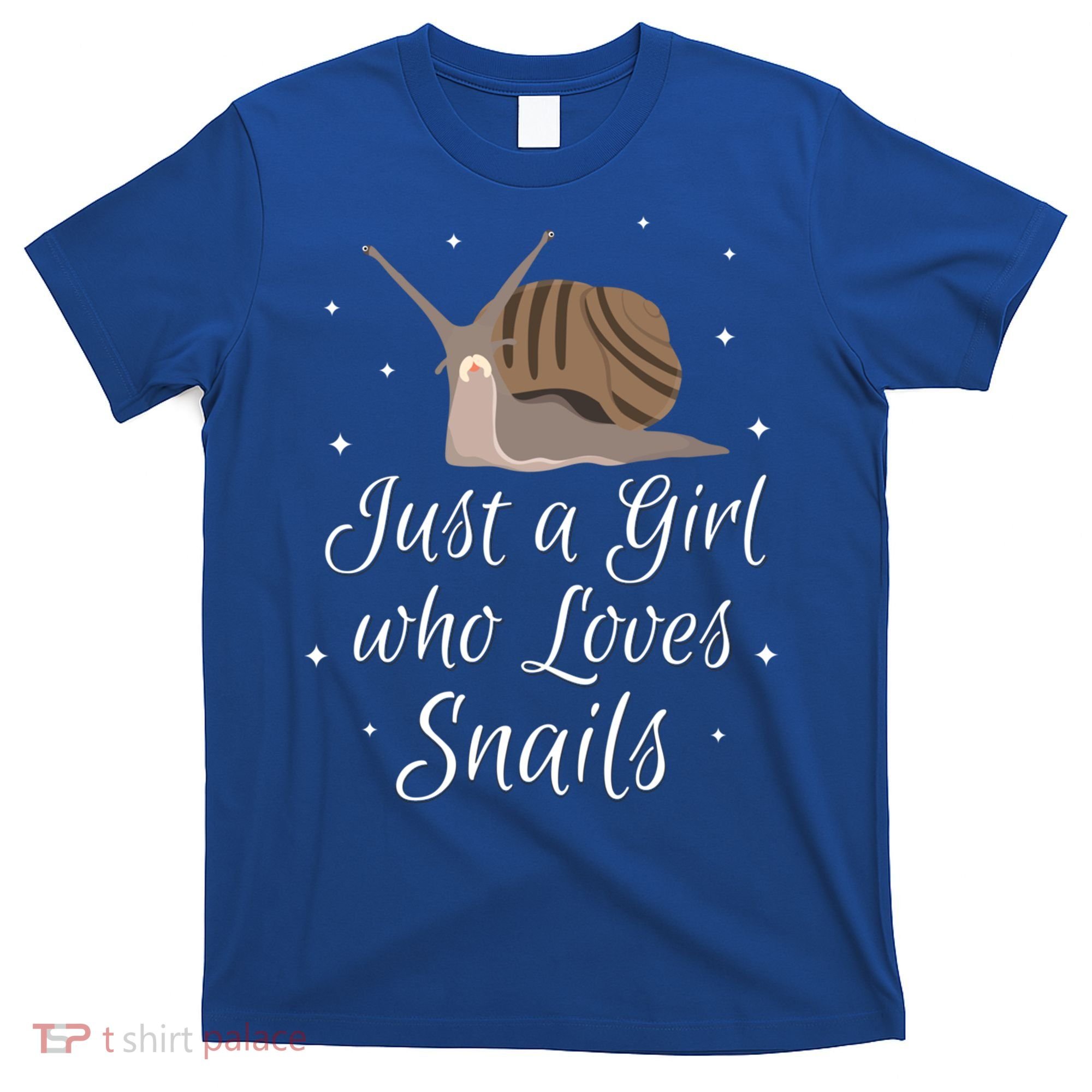 Just A Girl Who Loves Snails Cute Slug Gift Snail Cute Gift T-Shirt
