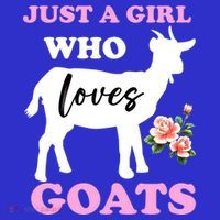 Just A Girl Who Loves Goats Gift Funny Goat Lover And Farming Gift T-Shirt thumb 7